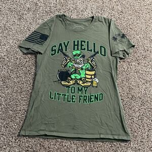 Grunt Style Say Hello To My Little Friend Shirt Womens L St Patrick's Day Tee
